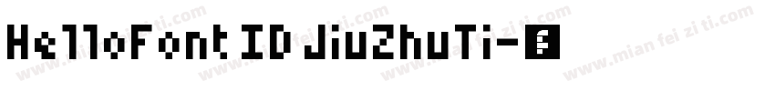 HelloFont ID JiuZhuTi字体转换
